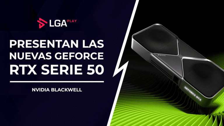 Las Nuevas Tarjetas Gráficas GeForce RTX Serie         50 Potenciadas Por NVIDIA Blackwell