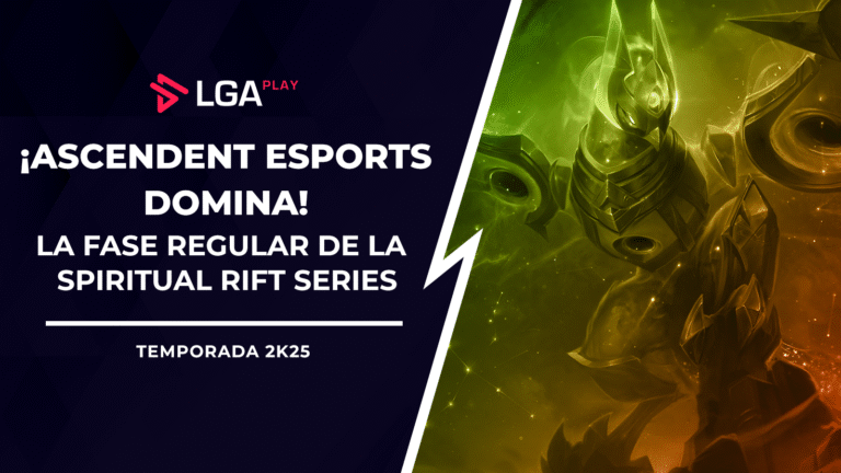 Ascendent Esports domina la fase regular de la Spiritual Rift Series 2K25