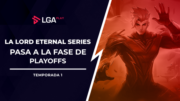 Culmina la Fase Regular de la Lord Eternal Series en su Semana 5